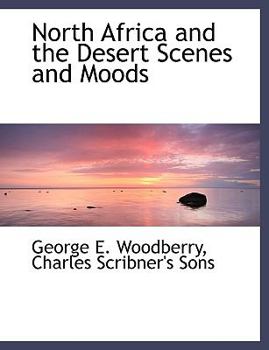 Paperback North Africa and the Desert Scenes and Moods Book