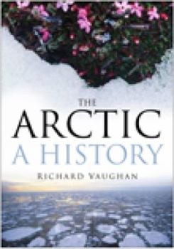 Hardcover The Arctic: A History Book