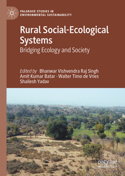 Hardcover Rural Social-Ecological Systems: Bridging Ecology and Society Book