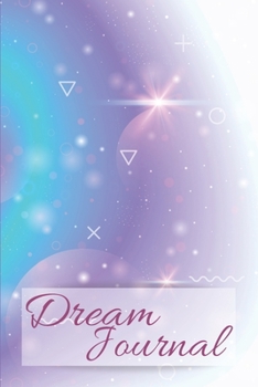 Paperback Dream journal: notebook that helps you write your dreams for interpretation and meaning research - 6 x 9 in Book