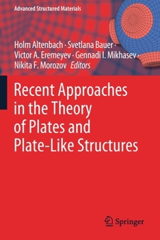 Paperback Recent Approaches in the Theory of Plates and Plate-Like Structures Book