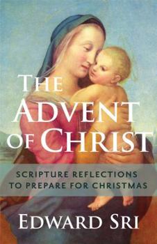 Paperback Advent of Christ: Scripture Reflections to Prepare for Christmas Book