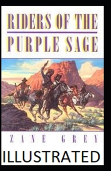 Paperback Riders of the Purple Sage Illustrated Book