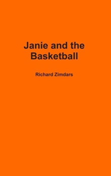 Hardcover Janie and the Basketball Book