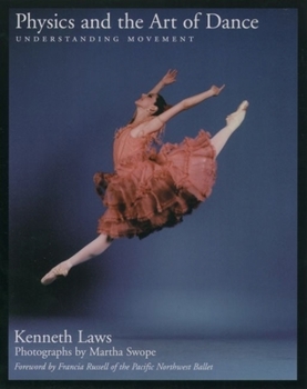 Paperback Physics and the Art of Dance: Understanding Movement Book