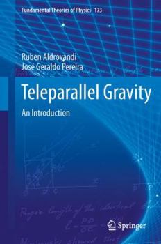 Hardcover Teleparallel Gravity: An Introduction Book