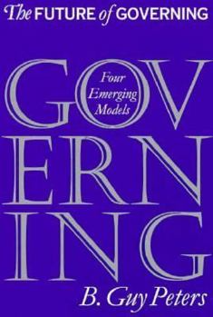 Paperback The Future of Governing: Four Emerging Models Book