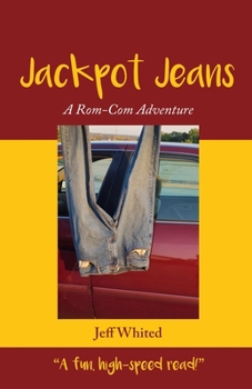 Paperback Jackpot Jeans: A Rom-Com Adventure Book