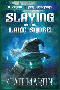 Paperback Slaying on the Lake Shore: A Viking Witch Mystery Book