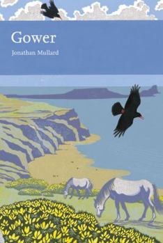 Gower - Book #99 of the Collins New Naturalist