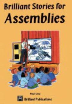Paperback Brilliant Stories for Assemblies Book