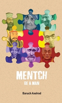Hardcover Mentch, Be a Man Book