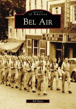 Bel Air - Book  of the Images of America: Maryland