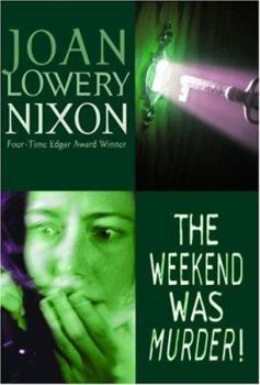 The Weekend Was Murder - Book #2 of the Mary Elizabeth