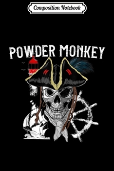 Composition Notebook: Eye Patch Skull Powder Monkey Pirate Vintage Halloween Gift  Journal/Notebook Blank Lined Ruled 6x9 100 Pages