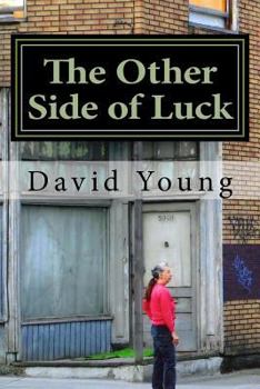 Paperback The Other Side of Luck: A collection of Short Stories Book