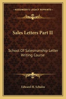 Paperback Sales Letters Part II: School Of Salesmanship Letter Writing Course Book