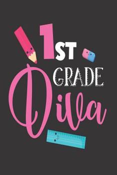 Paperback 1st Grade Diva: Funny Back to School Girls Creative Writing Notebook for 1st Graders Book