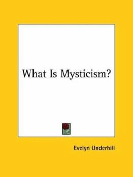 Paperback What Is Mysticism? Book