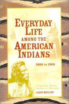 Paperback Everyday Life Among the American Indians Book