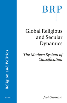 Paperback Global Religious and Secular Dynamics: The Modern System of Classification Book
