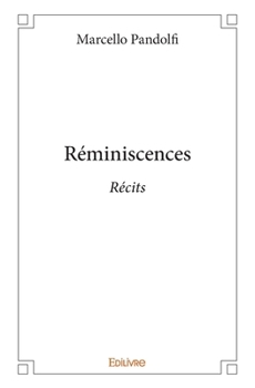Paperback Réminiscences: Récits [French] Book