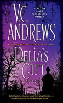 Delia's Gift - Book #3 of the Delia