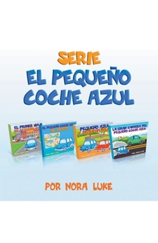 Paperback Serie El Pequeño Coche Azul Colección de Cuatro Libros [Spanish] Book