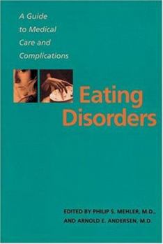 Paperback Eating Disorders: A Guide to Medical Care and Complications Book