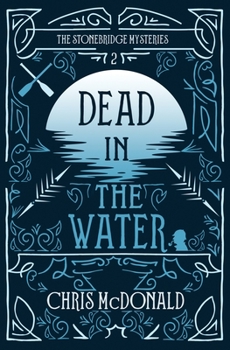 Paperback Dead in the Water: A modern cosy mystery with a classic crime feel Book
