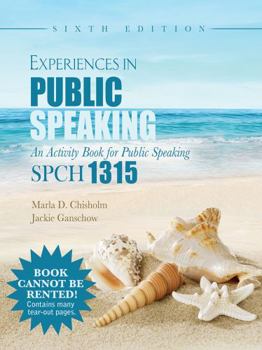 Spiral-bound Experiences in Public Speaking: An Activity Book for Public Speaking: SPCH 1315 Book