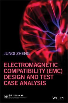 Hardcover Electromagnetic Compatibility (Emc) Design and Test Case Analysis Book