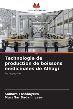 Paperback Technologie de production de boissons médicinales de Alhagi [French] Book