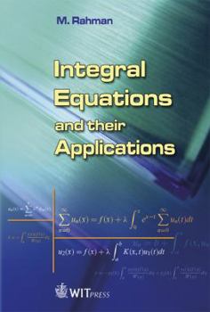 Hardcover Integral Equations and Their Applications Book