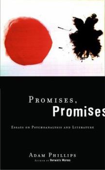 Hardcover Promises, Promises: Essays on Literature and Psychoanalysis Book