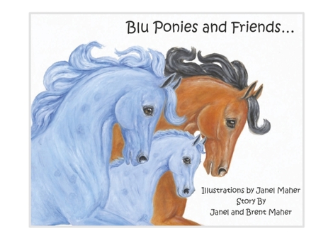 Hardcover Blu Ponies and Friends... Book