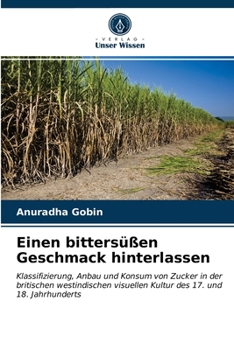 Paperback Einen bittersüßen Geschmack hinterlassen [German] Book