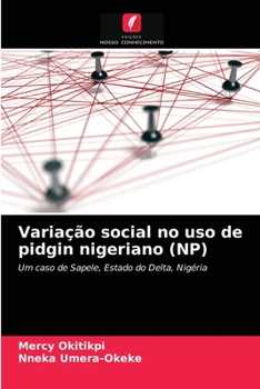 Paperback Variação social no uso de pidgin nigeriano (NP) [Portuguese] Book