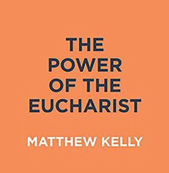 Audio CD The Power of the Eucharist Book
