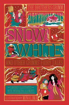 Hardcover Snow White and Other Grimms' Fairy Tales (Minalima Edition): Illustrated with Interactive Elements Book