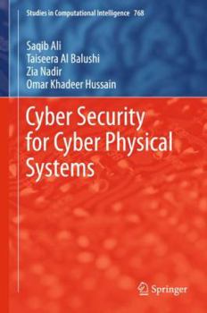 Hardcover Cyber Security for Cyber Physical Systems Book