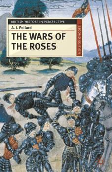 The Wars of the Roses (British History in Perspective) - Book  of the Problems in Focus