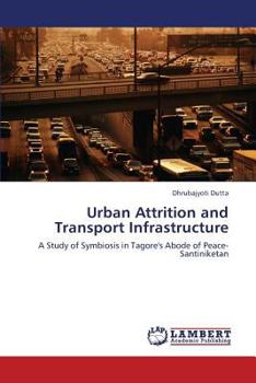 Paperback Urban Attrition and Transport Infrastructure Book