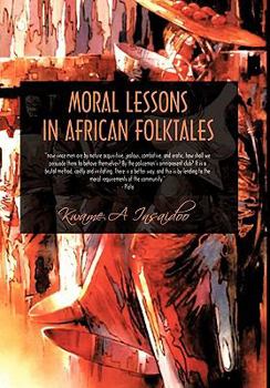Paperback Moral Lessons in African Folktales Book