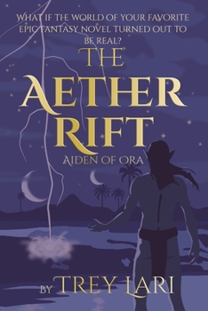 The Aether Rift: Aiden of Ora