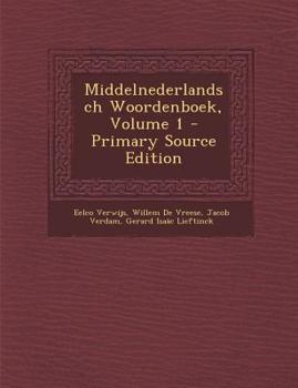 Paperback Middelnederlandsch Woordenboek, Volume 1 [Dutch] Book