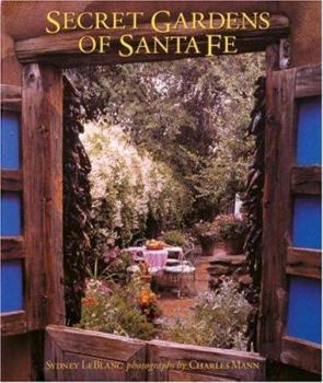 Hardcover Secret Gardens of Santa Fe Book