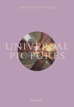 Hardcover Matthew Weinstein: Universal Pictures Book