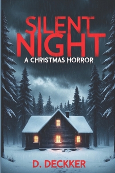 Silent Night: A Christmas Horror (Christmas Series)