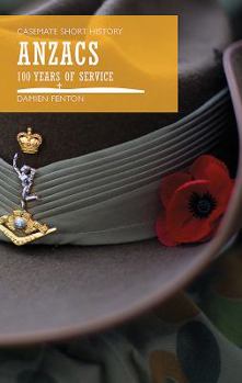 Paperback Anzacs: 100 Years of Service Book